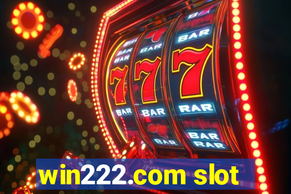 win222.com slot